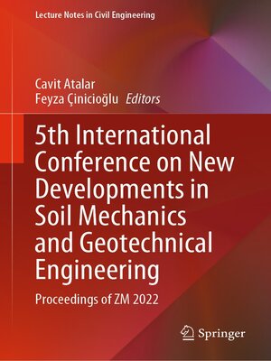 cover image of 5th International Conference on New Developments in Soil Mechanics and Geotechnical Engineering